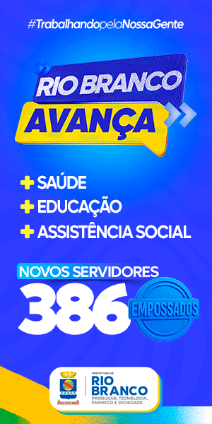 Banner Rio Branco Avança 