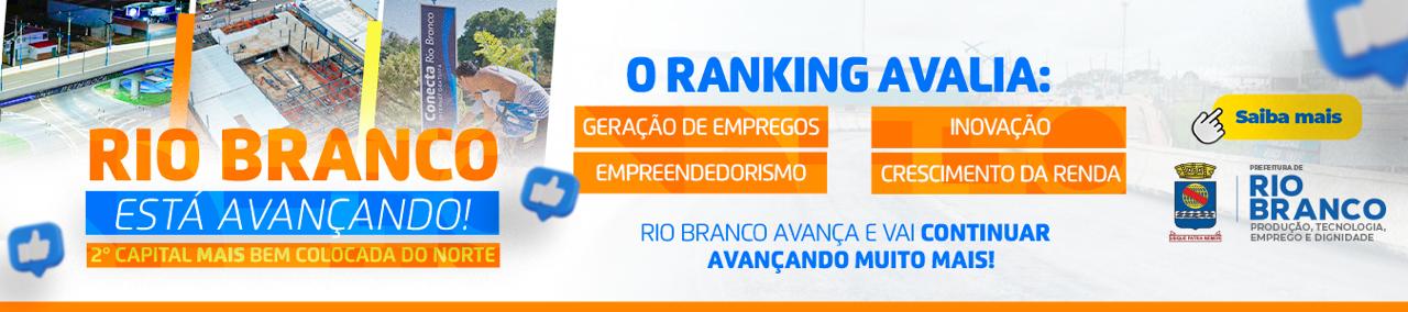 Uma cidade que educa. Cuida, trabalha e cresce - Rio Branco 